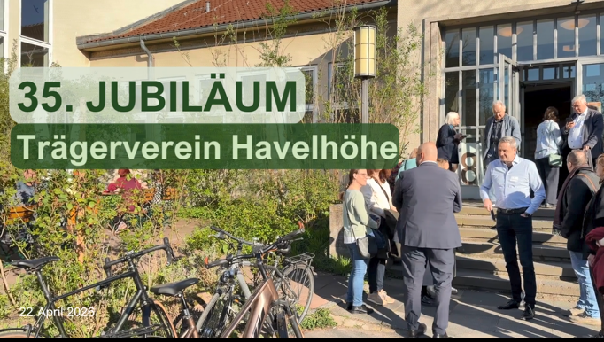 35. Jahre Trägerverein Havelhöhe
